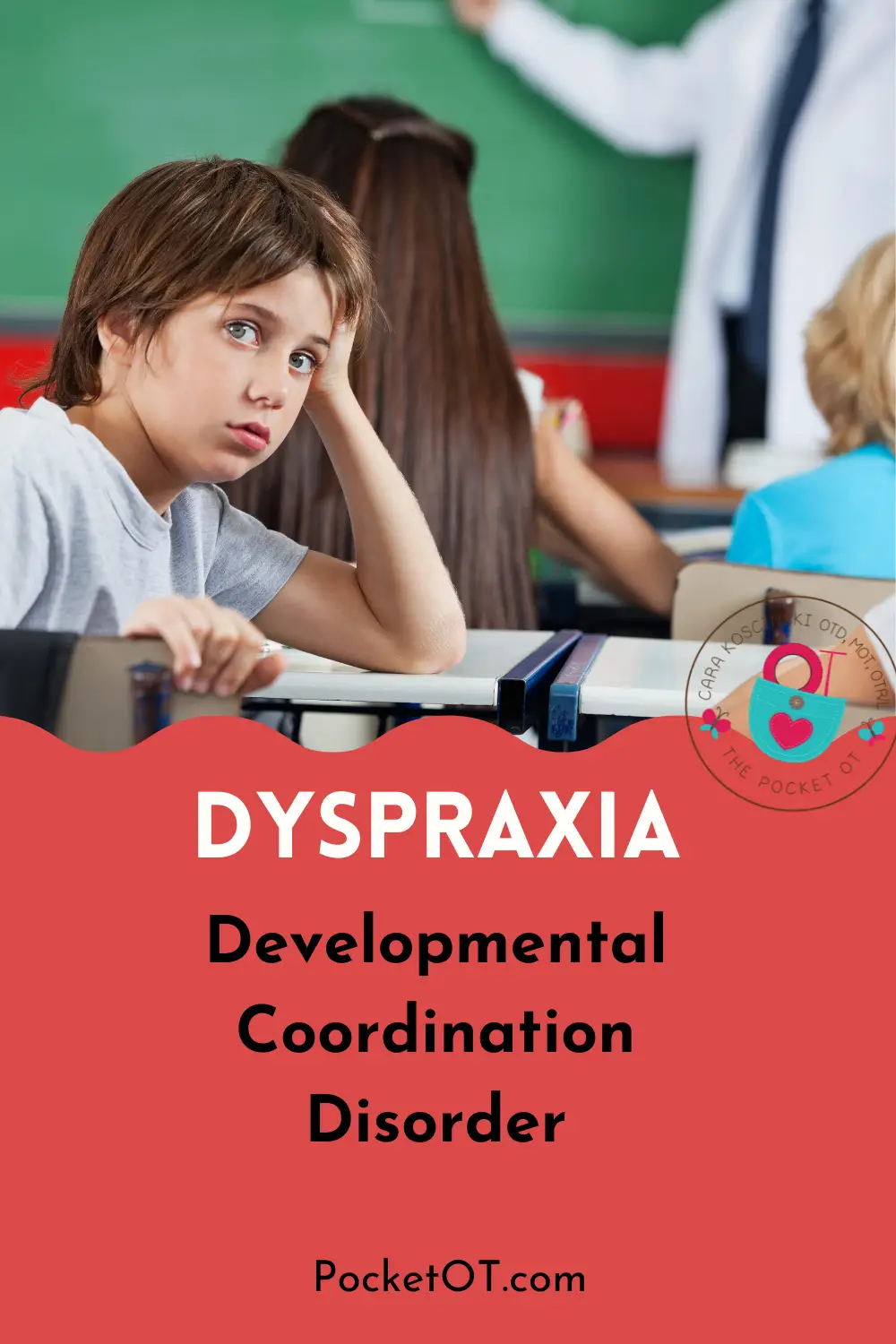 DyspraxiaDevelopmentalCoordinationDisorder_PocketOT