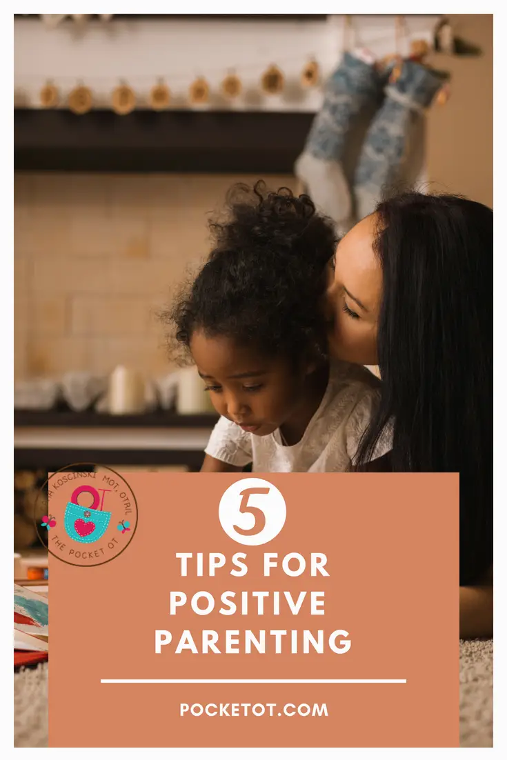 Tips forpositive parenting